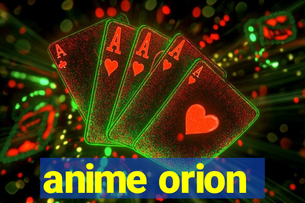 anime orion